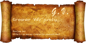 Gresner Vászoly névjegykártya